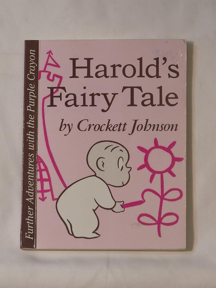 Harold's Fairy Tale: Further Adventures With the Purple Crayon cover image