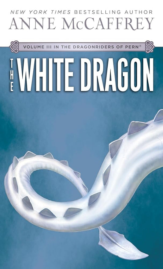 The White Dragon (Dragonriders of Pern Vol 3) cover image