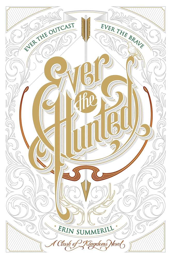 Ever the Hunted (A Clash of Kingdoms Novel) cover image