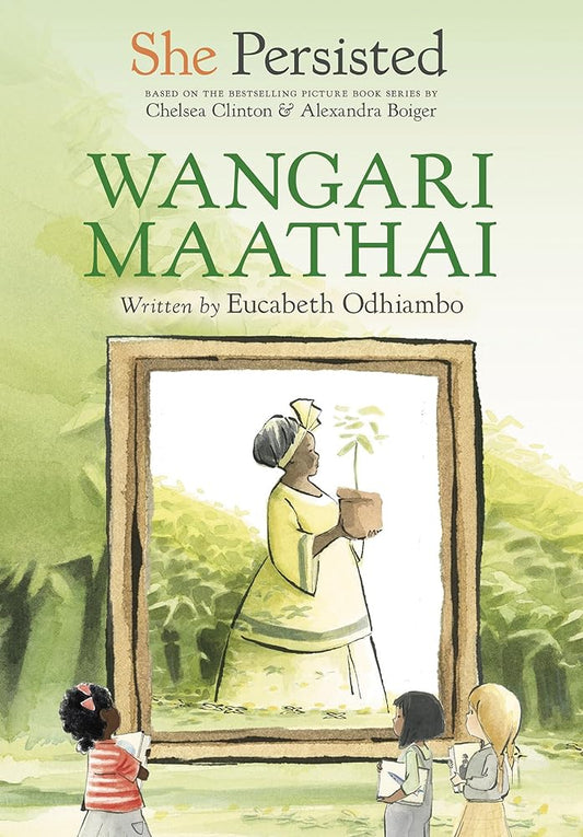 She Persisted: Wangari Maathai cover image