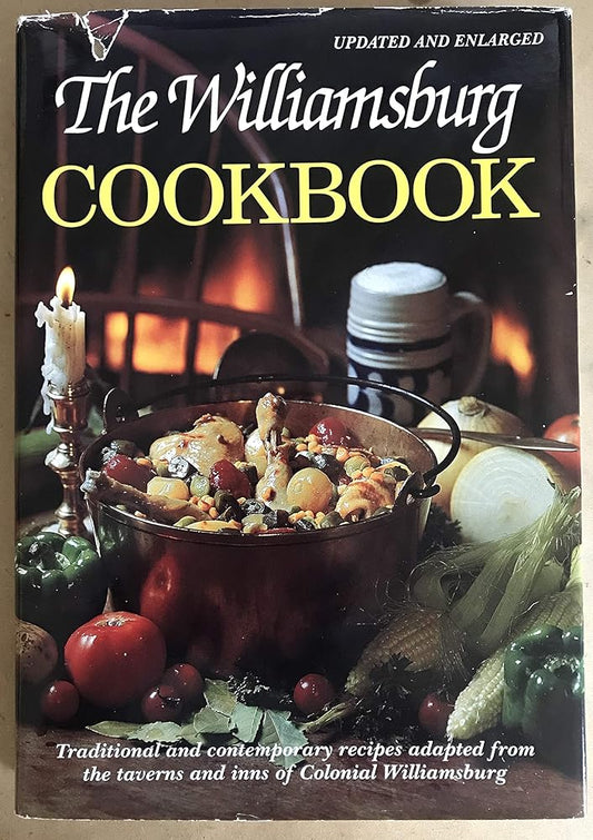 The Williamsburg Cookbook: Traditional and Contemporary Recipes cover image