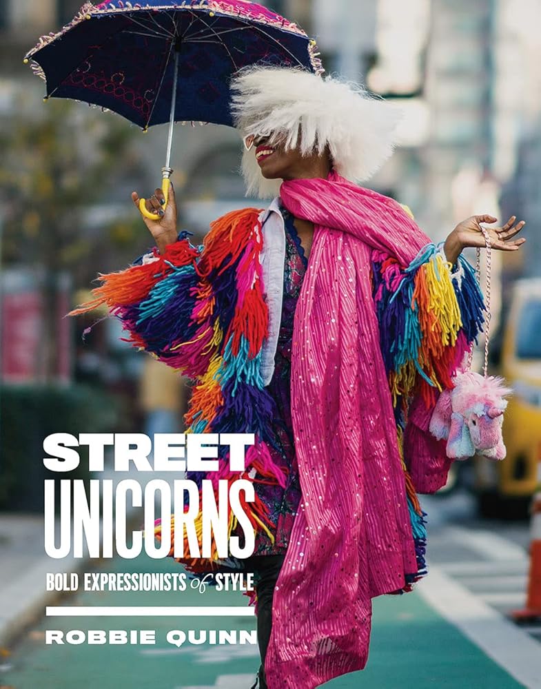 Street Unicorns: Extravagant Fashion Photography from NYC Streets and Beyond cover image
