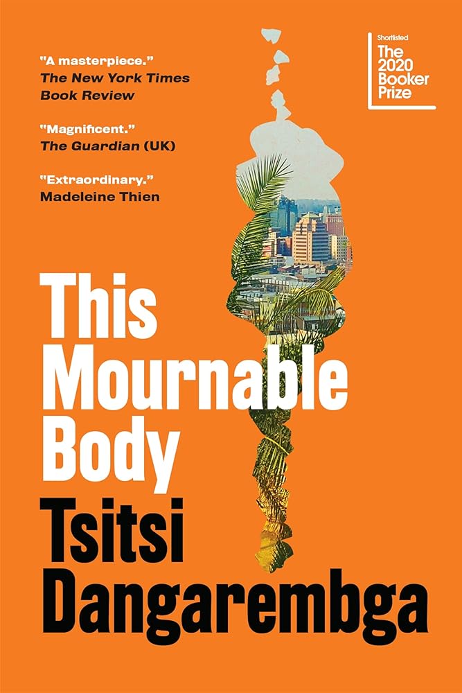 This Mournable Body: A Novel (Nervous Conditions Series) cover image