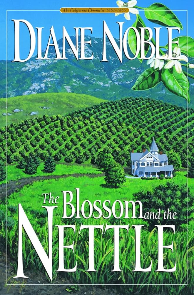 The Blossom and the Nettle (California Chronicles #2) cover image