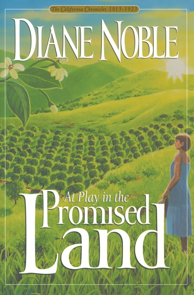 At Play in the Promised Land (California Chronicles #3) cover image
