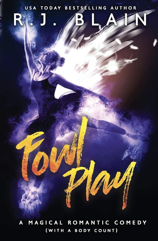 Fowl Play: A Magical Romantic Comedy (with a body count) cover image
