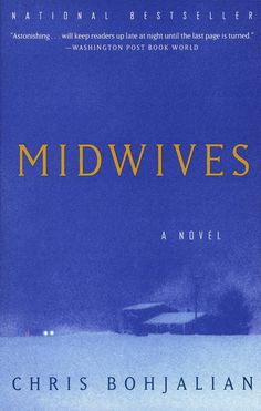 Midwives - Chris Bohjalian