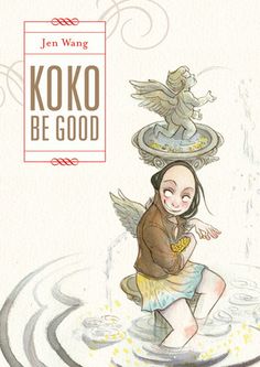 Koko Be Good - Jen Wang