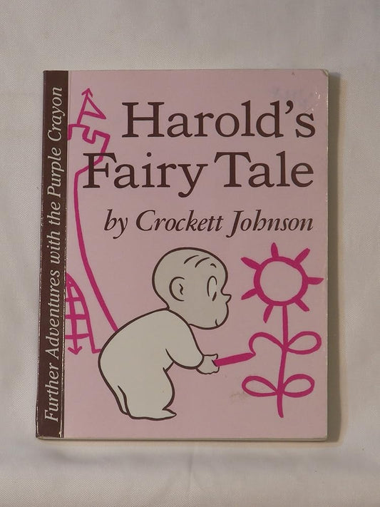 Harold's Fairy Tale: Further Adventures With the Purple Crayon cover image