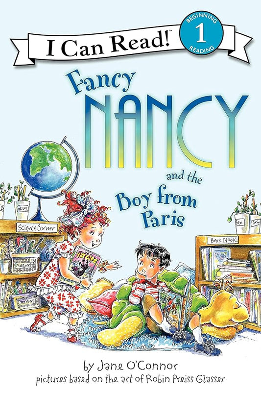 Fancy Nancy and the Boy from Paris (I Can Read Level 1) cover image