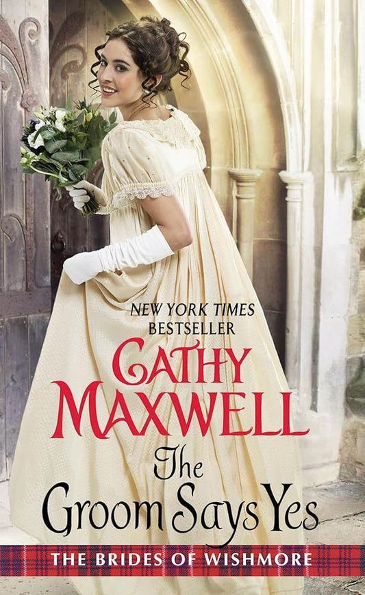 The Groom Says Yes (Brides of Wishmore, 3) cover image
