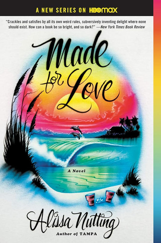 Made for Love: A Novel cover image