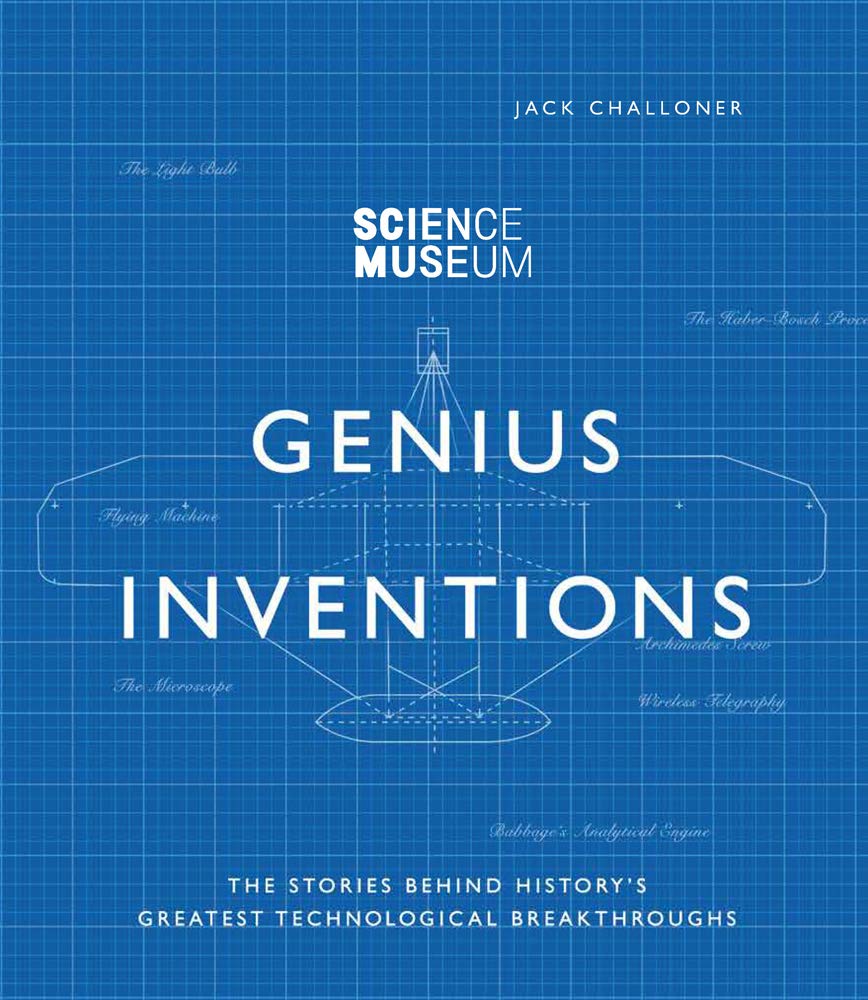 Genius Inventions: The Stories Behind History's Greatest Technological Breakthroughs (Great Thinkers) cover image