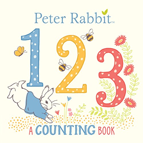 Peter Rabbit 123: A Counting Book