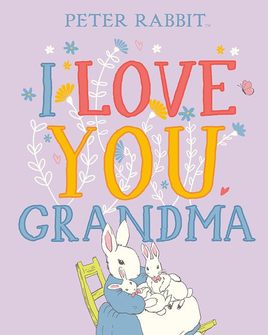 I Love You, Grandma (Peter Rabbit) cover image