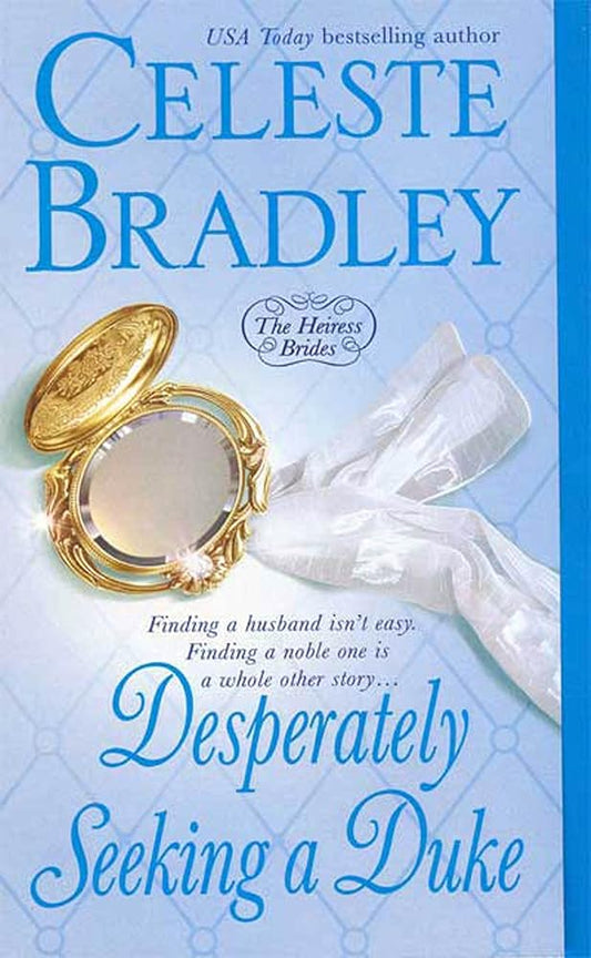 Desperately Seeking A Duke (The Heiress Brides, 1) cover image