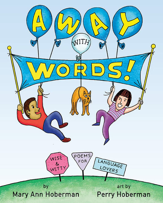 Away with Words!: Wise and Witty Poems for Language Lovers cover image