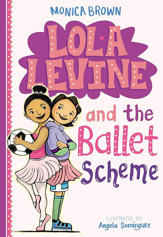 Lola Levine and the Ballet Scheme (Lola Levine, 3) cover image