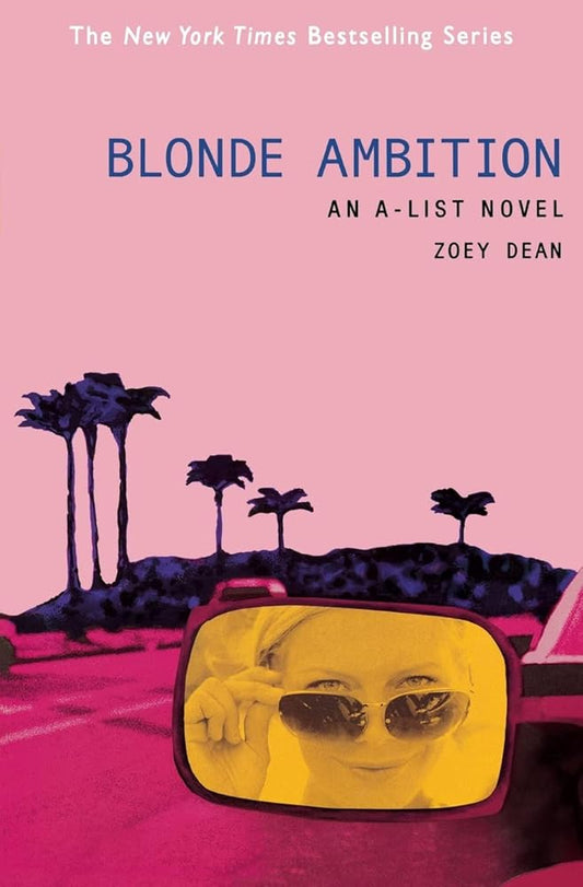 Blonde Ambition: An A-List Novel (A-List #3) cover image