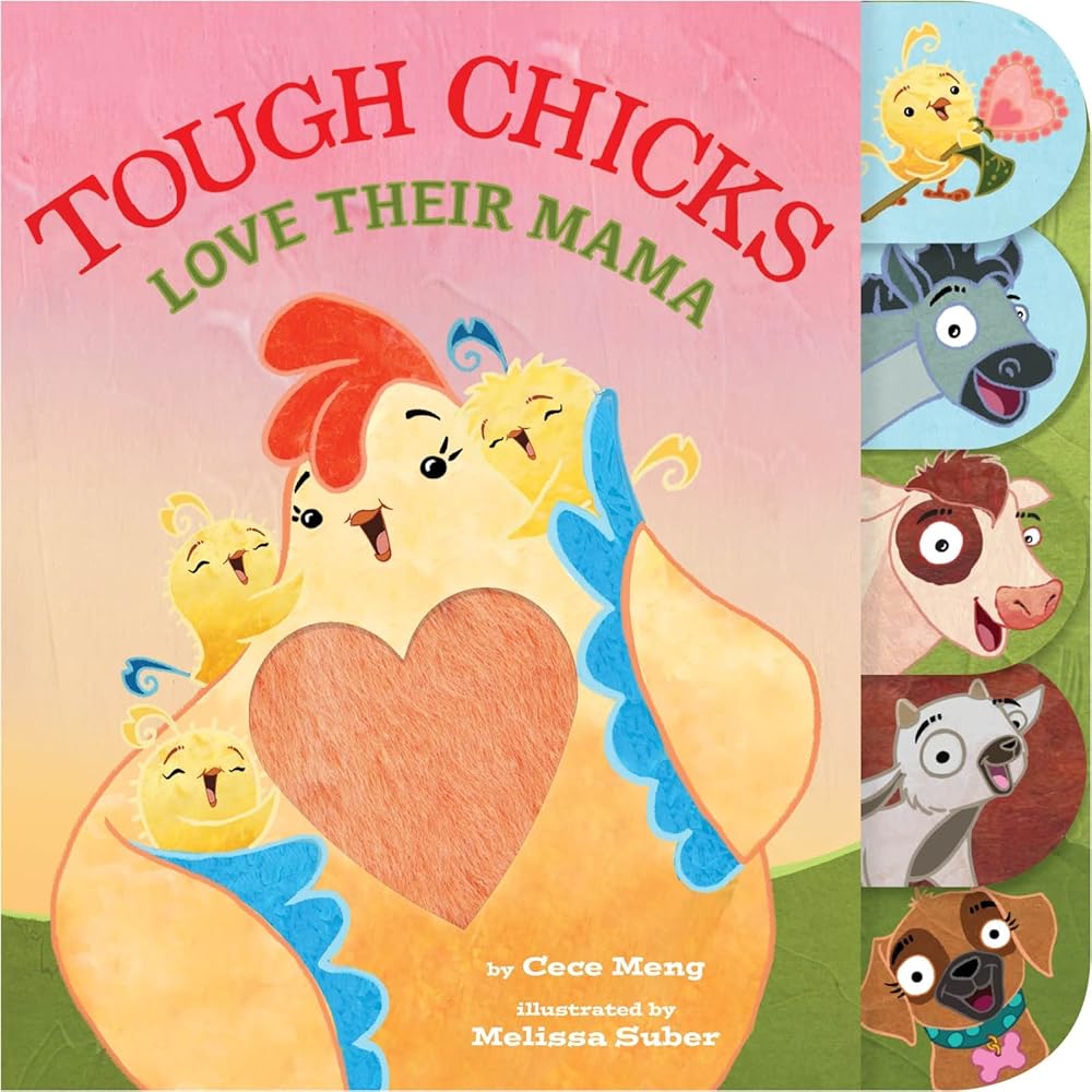 Tough Chicks Love Their Mama Tabbed Touch-and-Feel: An Easter And Springtime Book For Kids cover image
