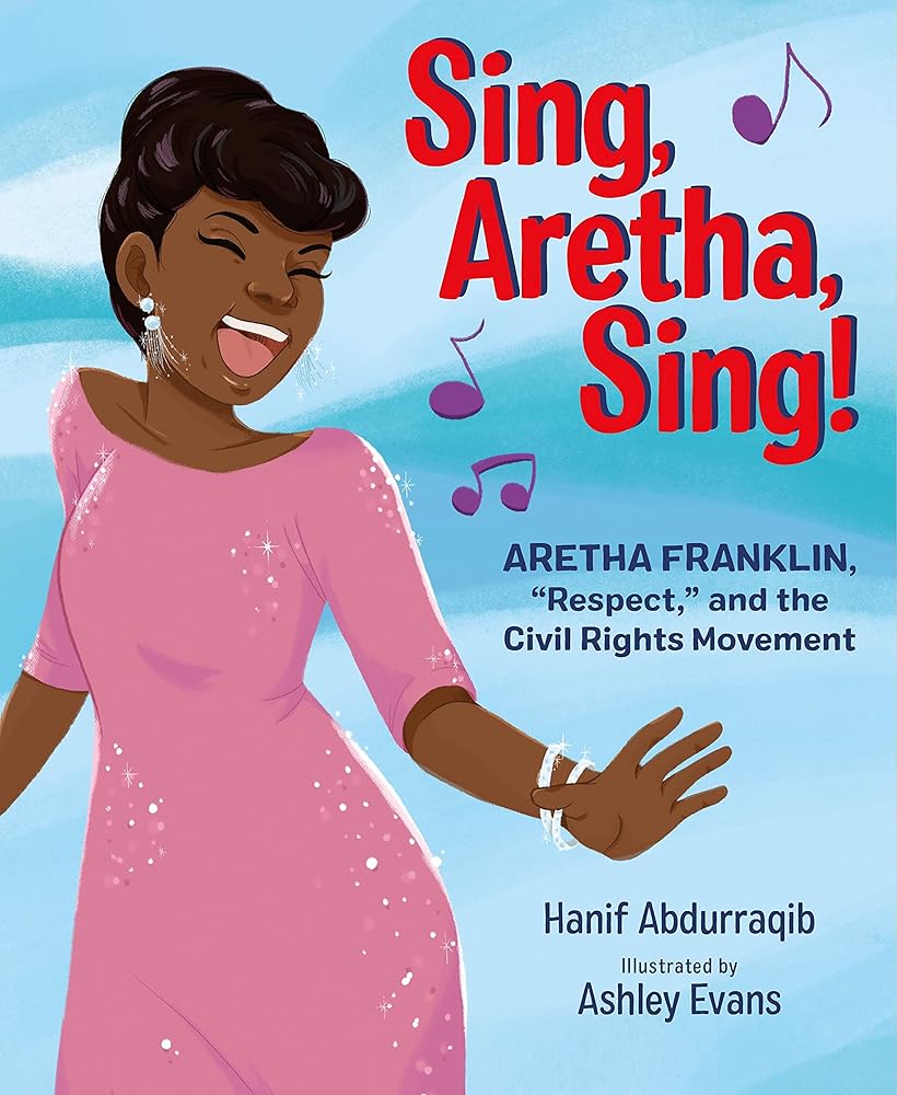 Sing, Aretha, Sing!: Aretha Franklin,"Respect," and the Civil Rights Movement cover image