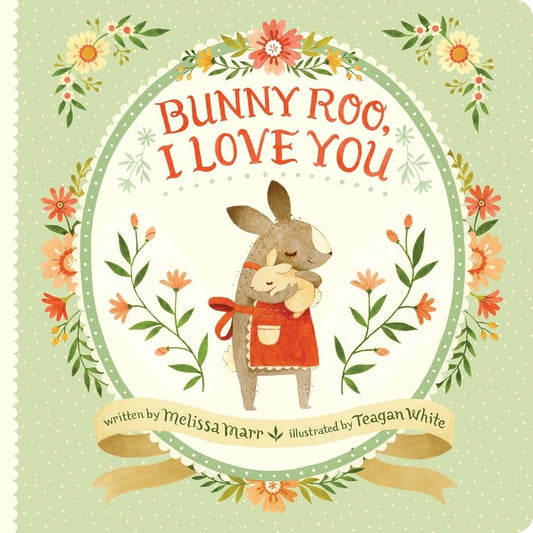 Bunny Roo, I Love You cover image