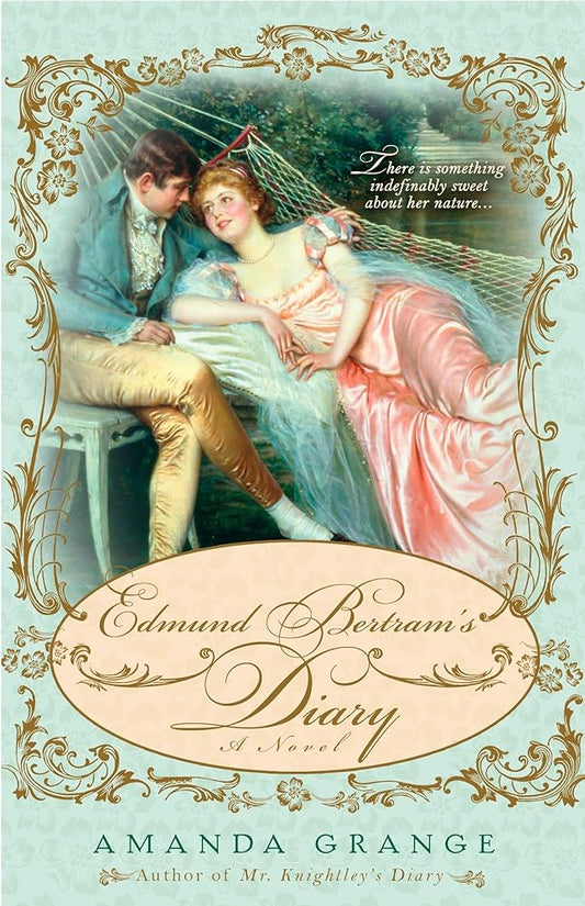 Edmund Bertram's Diary (A Jane Austen Heroes Novel) cover image