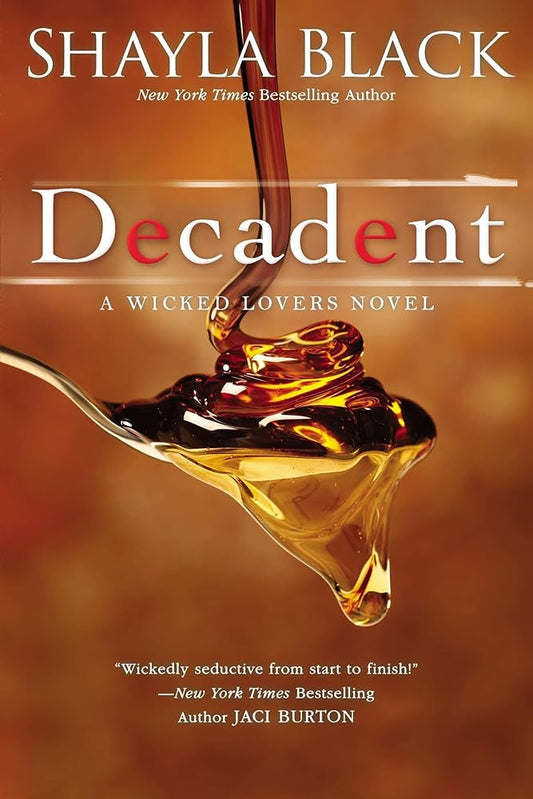Decadent (A Wicked Lovers Novel) cover image
