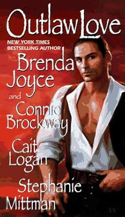 Outlaw Love - Brenda Joyce Anthology cover image