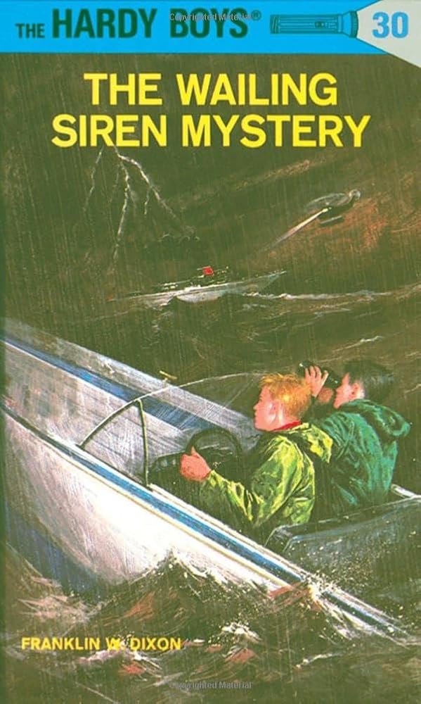 Hardy Boys 30: the Wailing Siren Mystery cover image