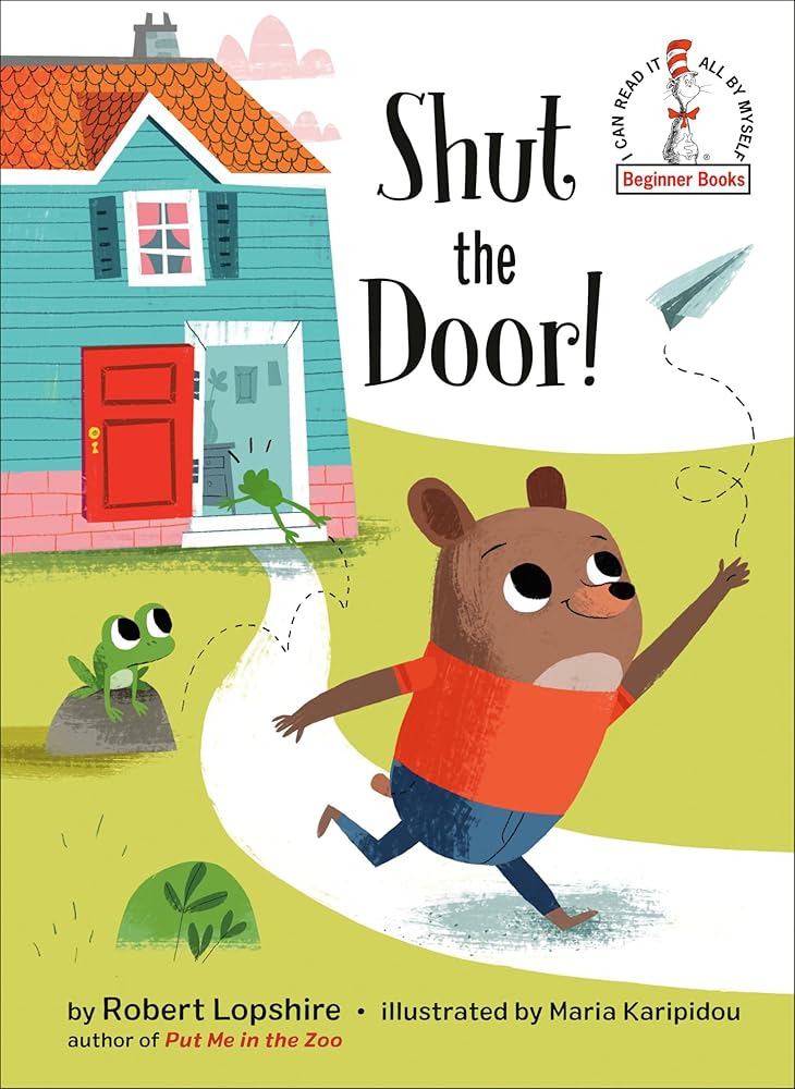 Shut the Door! (Beginner Books) cover image