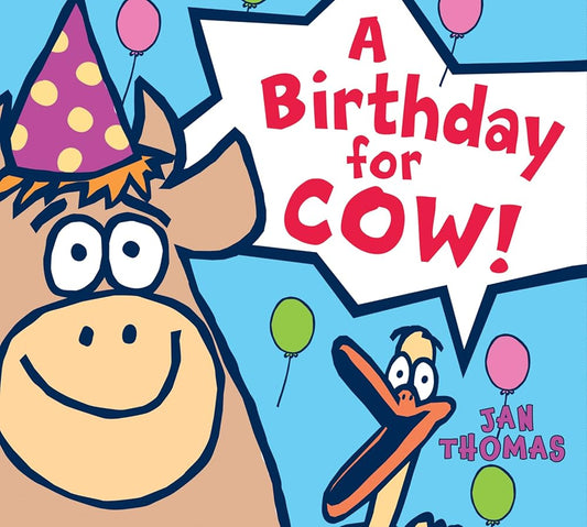 A Birthday for Cow! (board book) (The Giggle Gang) cover image
