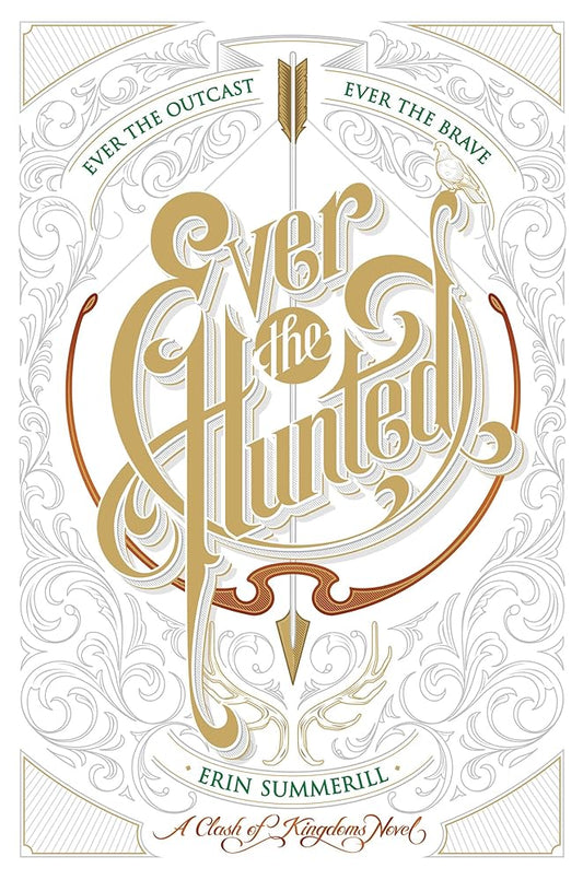 Ever the Hunted (A Clash of Kingdoms Novel) cover image