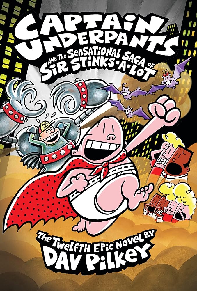 Captain Underpants and the Sensational Saga of Sir Stinks-A-Lot (Captain Underpants #12) (12) cover image