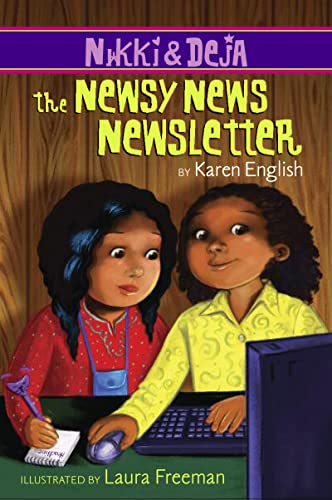 The Newsy News Newsletter (Nikki and Deja, Bk. 3)