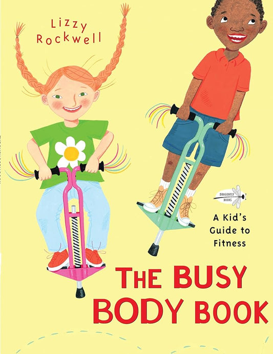 The Busy Body Book: A Kid's Guide to Fitness cover image
