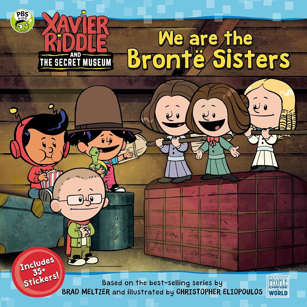 We Are the Brontë Sisters (Xavier Riddle and the Secret Museum) cover image