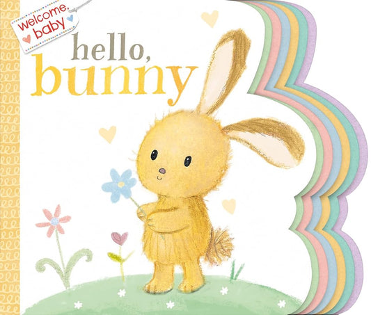 Welcome, Baby: Hello, Bunny cover image