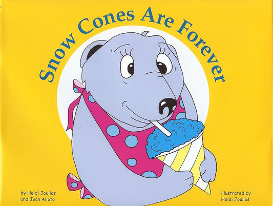 Snow Cones Are Forever cover image