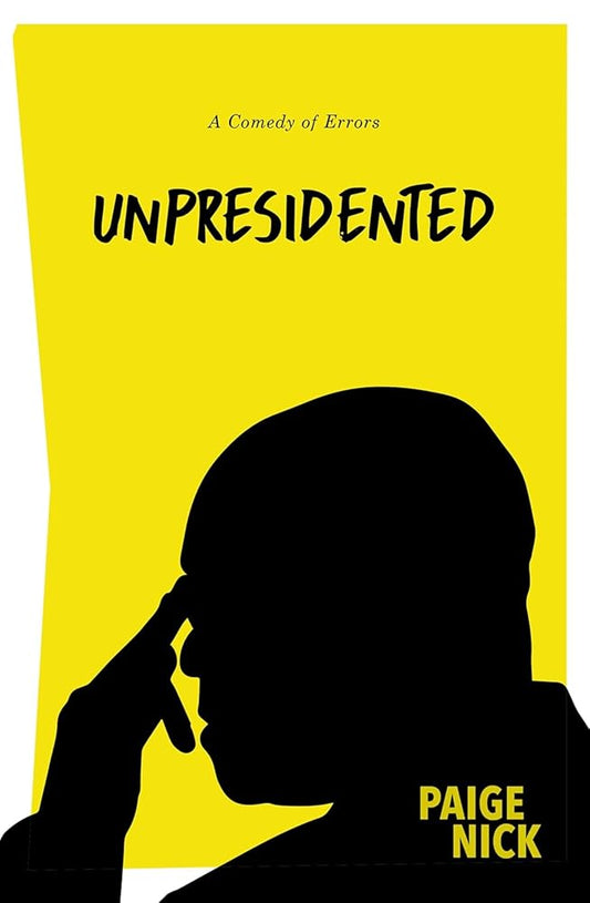 Unpresidented: A Comedy of Errors cover image