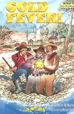 Gold Fever! (Step into Reading, Step 4, paper) (Step into Reading. Step 3 Book) cover image