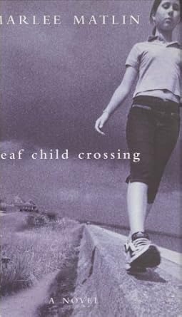 Deaf Child Crossing cover image