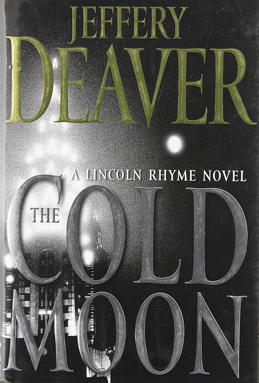 The Cold Moon: A Lincoln Rhyme Novel cover image