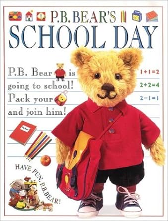P.B. Bear's School Day (Pajama Bedtime (P.B.) Bear) cover image