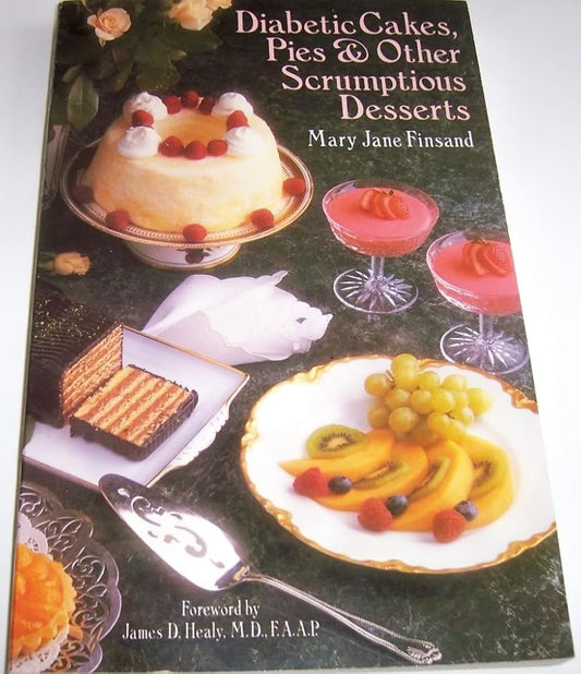 Diabetic Cakes, Pies and Other Scrumptious Desserts cover image