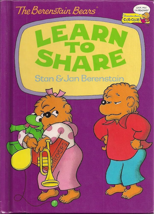 The Berenstain Bears Learn To Share cover image
