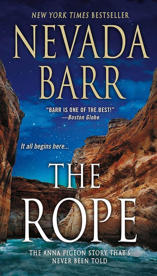 The Rope: Anna Pigeon's First Case (Anna Pigeon Mysteries, 17) cover image