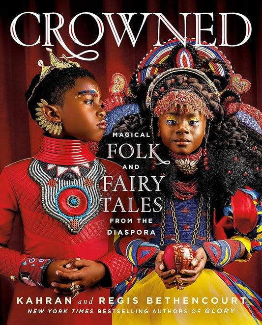 CROWNED: Magical Folk and Fairy Tales from the Diaspora cover image