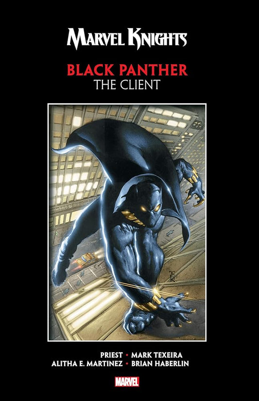 MARVEL KNIGHTS BLACK PANTHER BY PRIEST & TEXEIRA: THE CLIENT cover image