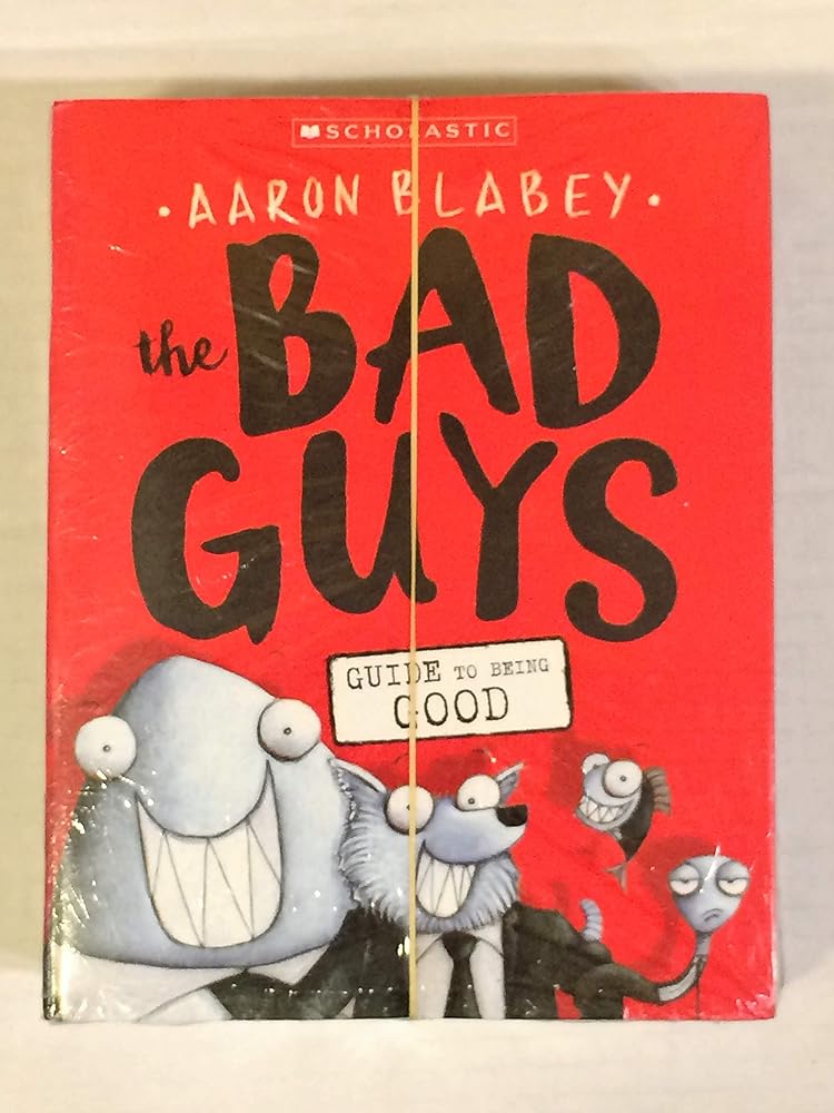 The BAD GUYS - Guide to Being Good cover image